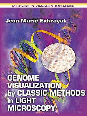 cover image of Genome Visualization by Classic Methods in Light Microscopy